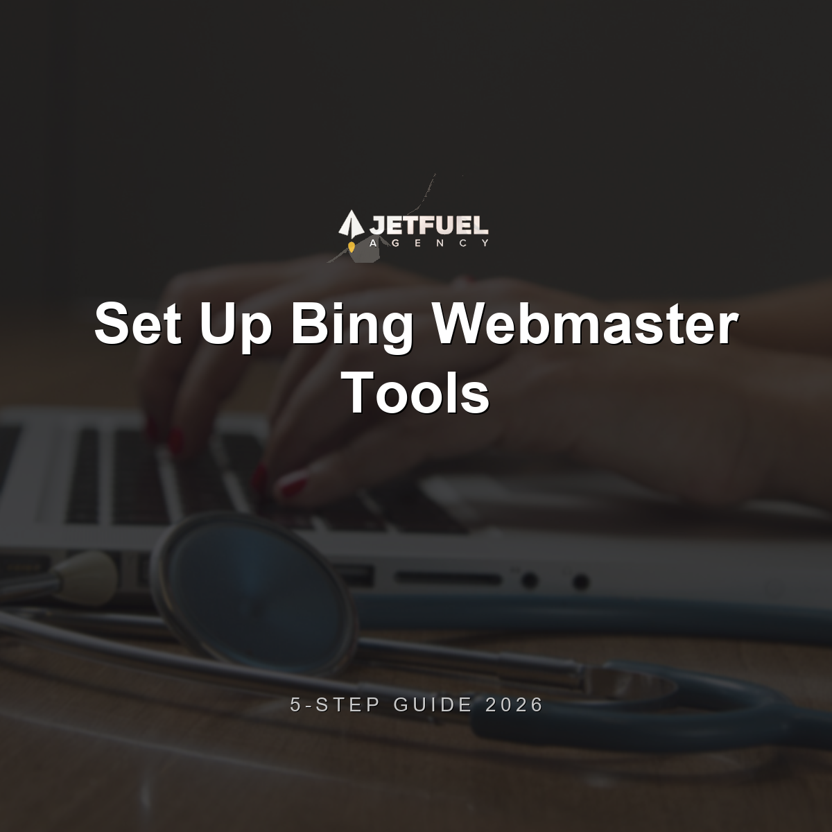 Set Up Bing Webmaster Tools in 5 Steps (2026)