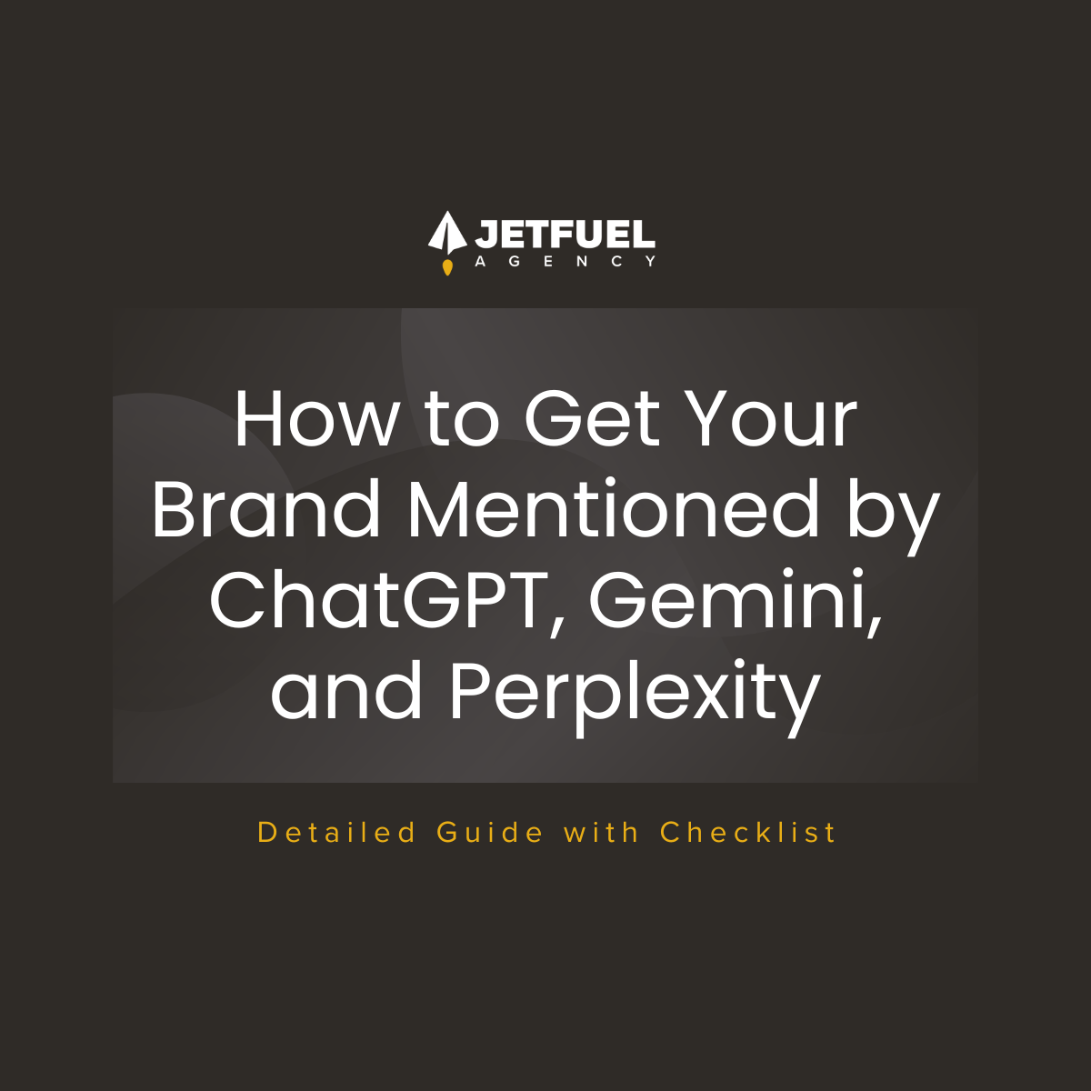 How to Get Your Brand Mentioned by ChatGPT, Gemini, and Perplexity