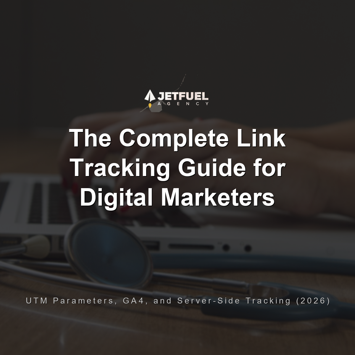 How to Set Up UTM Link Tracking: The Complete 2026 Guide for Digital Marketers