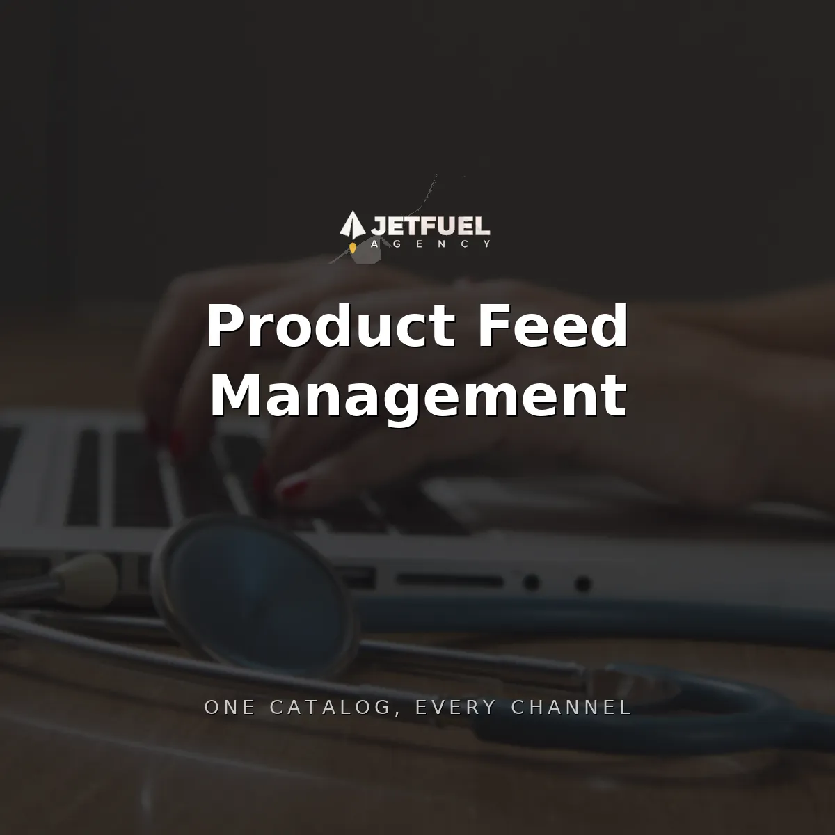 Product Feed Management for DTC and Ecommerce Brands: One Catalog for Google, Meta, and Amazon in 2026